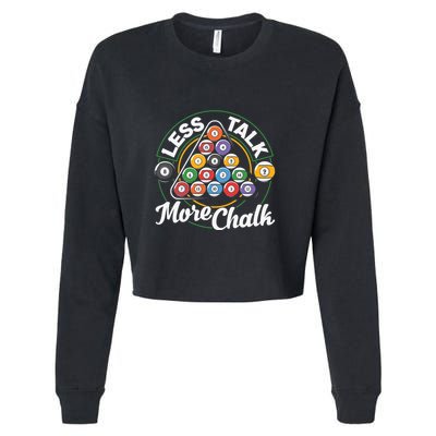 Father's Day Less Talk Mor Chalk Pool Player Gift For Dad Cropped Pullover Crew