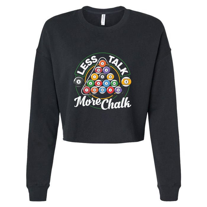 Father's Day Less Talk Mor Chalk Pool Player Gift For Dad Cropped Pullover Crew