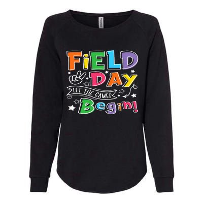 Field Day Let The Games Begin Teachers Gift Womens California Wash Sweatshirt