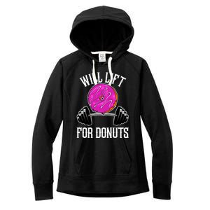 Funny Doughnut Lover Will Lift For Donuts Fitness Gym Donut Gift Women's Fleece Hoodie