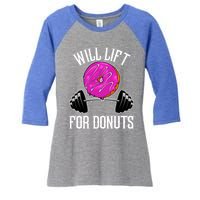 Funny Doughnut Lover Will Lift For Donuts Fitness Gym Donut Gift Women's Tri-Blend 3/4-Sleeve Raglan Shirt