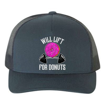 Funny Doughnut Lover Will Lift For Donuts Fitness Gym Donut Gift Yupoong Adult 5-Panel Trucker Hat