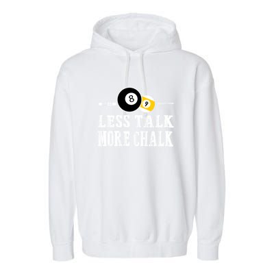 Father's Day LESS TALK MORE CHALK BILLIARDS Pool Player Gift For Dad Garment-Dyed Fleece Hoodie