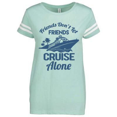 Friends DonT Let Friends Cruise Alone Vacation Cruise Ship Enza Ladies Jersey Football T-Shirt