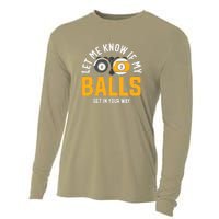 Father's Day Let Me Know If My Balls Get In Your Way Billiards Gift For Dad Cooling Performance Long Sleeve Crew