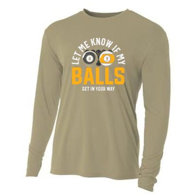 Father's Day Let Me Know If My Balls Get In Your Way Billiards Gift For Dad Cooling Performance Long Sleeve Crew