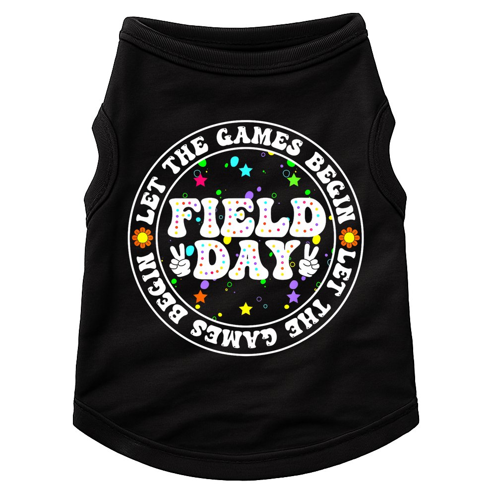 Field Day Let The Games Begin Teachers Field Day Doggie Tank