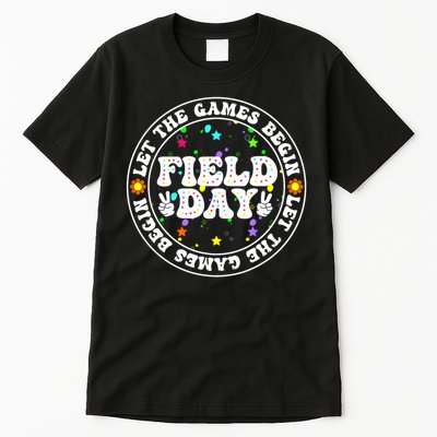 Field Day Let The Games Begin Teachers Field Day Tall T-Shirt