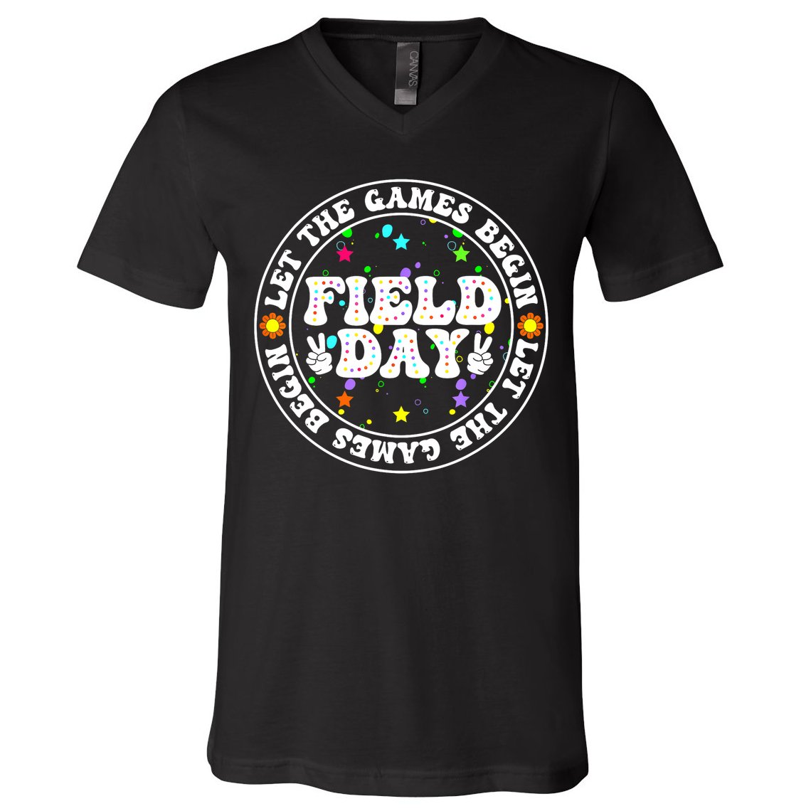 Field Day Let The Games Begin Teachers Field Day V-Neck T-Shirt