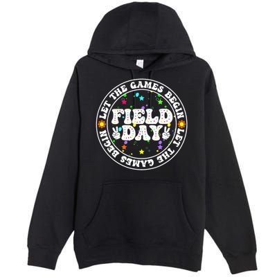 Field Day Let The Games Begin Teachers Field Day Premium Pullover Hoodie