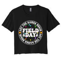 Field Day Let The Games Begin Teachers Field Day Women's Crop Top Tee