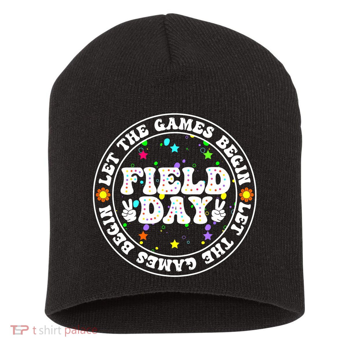 Field Day Let The Games Begin Teachers Field Day Short Acrylic Beanie