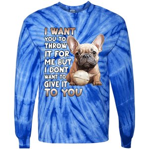 Frenchie Dog Lover French Bulldog Gift Tie-Dye Long Sleeve Shirt