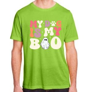 Funny Dog Lover Halloween Puppy Groovy My Dog Is My Boo Gift Adult ChromaSoft Performance T-Shirt