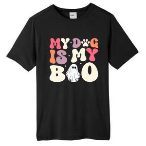 Funny Dog Lover Halloween Puppy Groovy My Dog Is My Boo Gift Tall Fusion ChromaSoft Performance T-Shirt