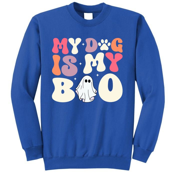 Funny Dog Lover Halloween Puppy Groovy My Dog Is My Boo Gift Tall Sweatshirt