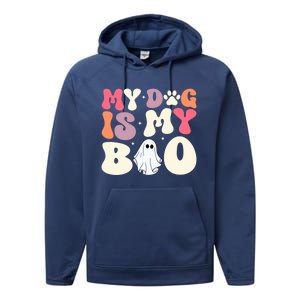 Funny Dog Lover Halloween Puppy Groovy My Dog Is My Boo Gift Performance Fleece Hoodie