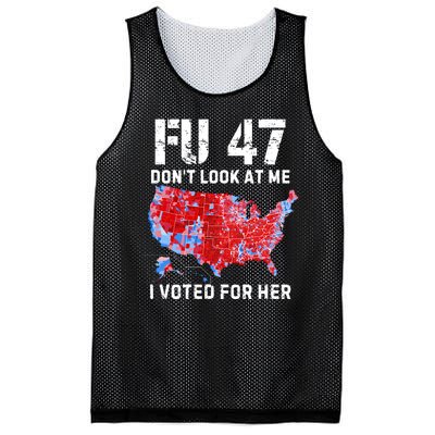 Fu47 DonT Look At Me I Voted For Her Mesh Reversible Basketball Jersey Tank