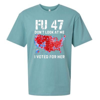 Fu47 DonT Look At Me I Voted For Her Sueded Cloud Jersey T-Shirt