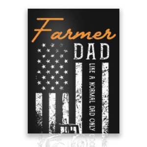 Farmer Dad Like A Normal Dad Only Cooler USA Flag Farming Poster