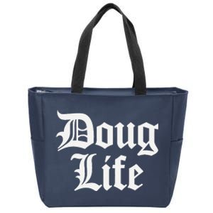 Funny Doug Life Name Birthday Zip Tote Bag