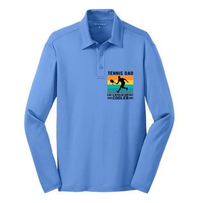 Fathers Day Lover Tennis Dad Like A Regular Dad But Cooler Gift Silk Touch Performance Long Sleeve Polo