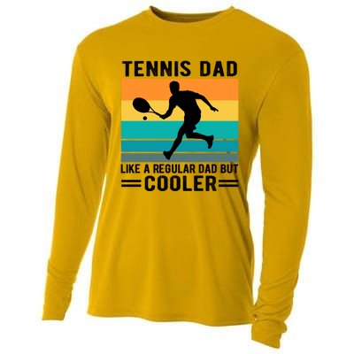 Fathers Day Lover Tennis Dad Like A Regular Dad But Cooler Gift Cooling Performance Long Sleeve Crew