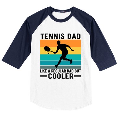 Fathers Day Lover Tennis Dad Like A Regular Dad But Cooler Gift Baseball Sleeve Shirt