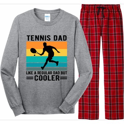 Fathers Day Lover Tennis Dad Like A Regular Dad But Cooler Gift Long Sleeve Pajama Set