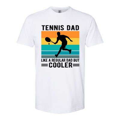 Fathers Day Lover Tennis Dad Like A Regular Dad But Cooler Gift Softstyle CVC T-Shirt