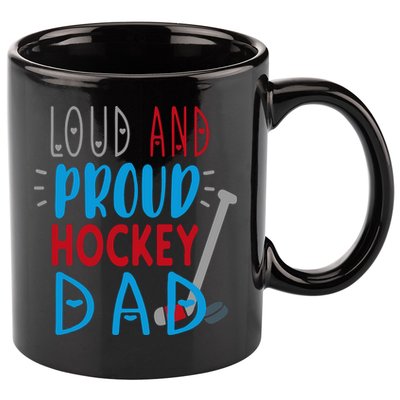Father's Day Loud Proud Hockey Dad Gift 11oz C Handle Ceramic Mug