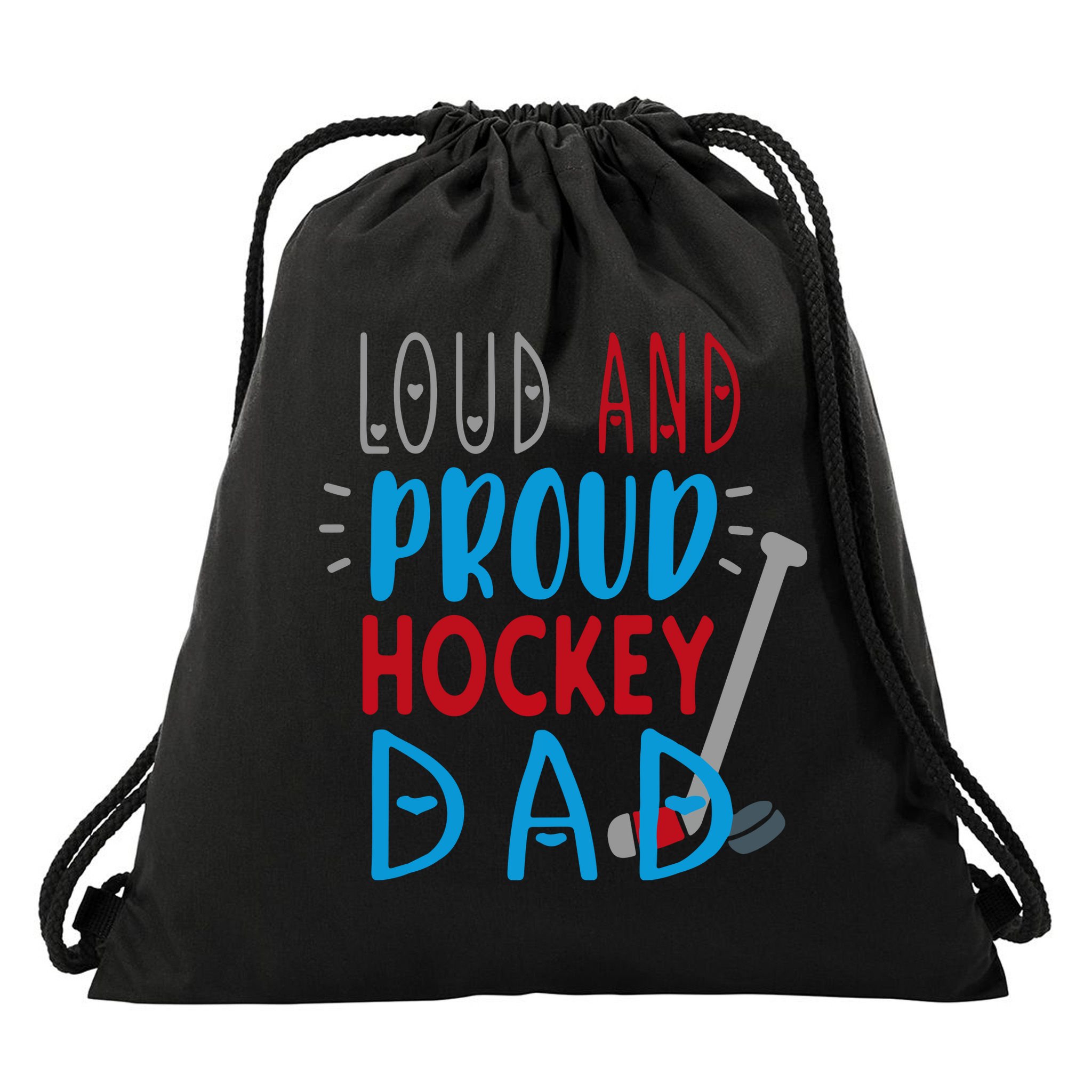Father's Day Loud Proud Hockey Dad Gift Drawstring Bag