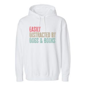 Funny Dogs Lovers And Book Gift Garment-Dyed Fleece Hoodie