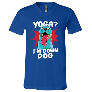 Funny Dog Lovers Yoga Funny Gift Yoga Im Down Dog Gift V-Neck T-Shirt