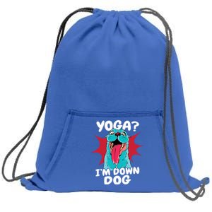 Funny Dog Lovers Yoga Funny Gift Yoga Im Down Dog Gift Sweatshirt Cinch Pack Bag