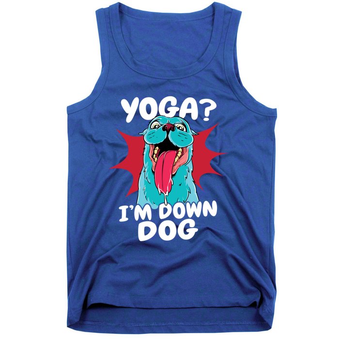 Funny Dog Lovers Yoga Funny Gift Yoga Im Down Dog Gift Tank Top