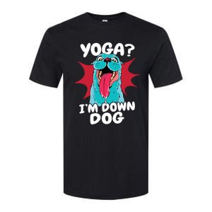 Funny Dog Lovers Yoga Funny Gift Yoga Im Down Dog Gift Softstyle CVC T-Shirt