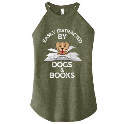 Funny Dog Lovers Easily Distracted By Dogs And Books Gift Women's Perfect Tri Rocker Tank