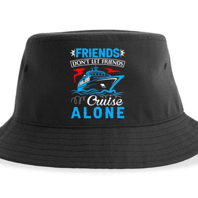 friends don't let friends Cruise Alone Sustainable Bucket Hat