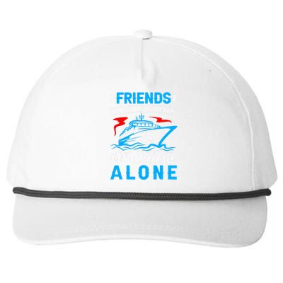 friends don't let friends Cruise Alone Snapback Five-Panel Rope Hat