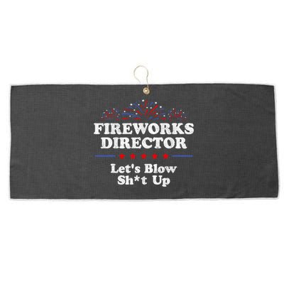 Fireworks Director Lets Blow Shit Up Funny 4th Of July Large Microfiber Waffle Golf Towel