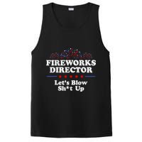 Fireworks Director Lets Blow Shit Up Funny 4th Of July PosiCharge Competitor Tank
