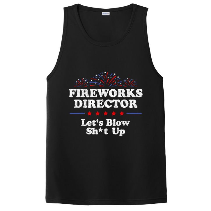 Fireworks Director Lets Blow Shit Up Funny 4th Of July PosiCharge Competitor Tank