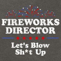 Fireworks Director Lets Blow Shit Up Funny 4th Of July Cotton Canvas Backpack