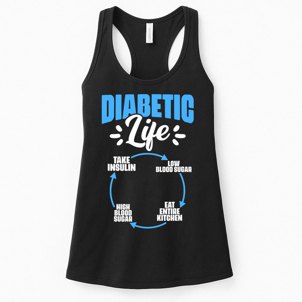Funny Diabetic Life Cycle Diabetes Awareness Womens Tank Top
