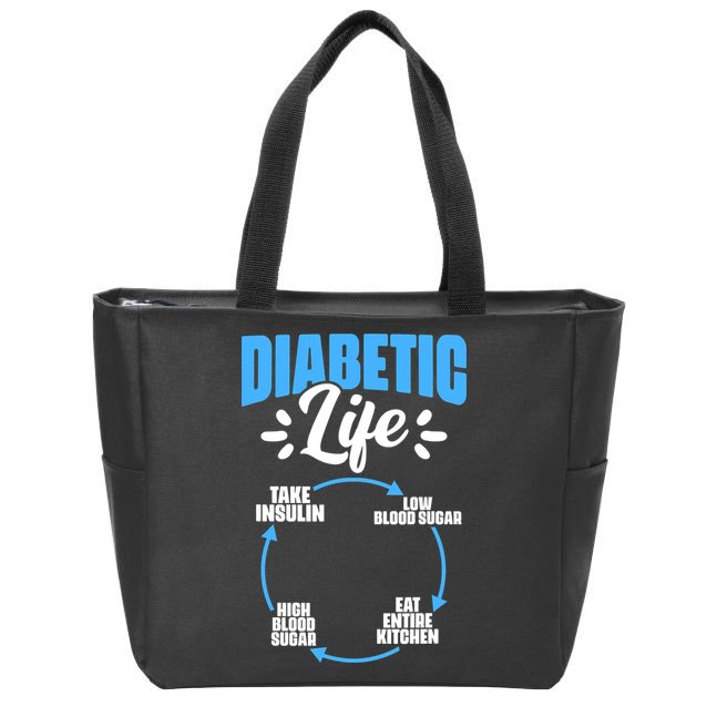 Funny Diabetic Life Cycle Diabetes Awareness Zip Tote Bag