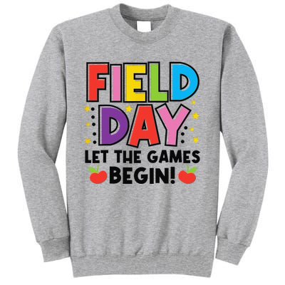 Field Day Let Games Start Begin  Teachers  Tall Sweatshirt