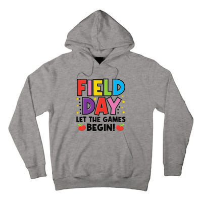 Field Day Let Games Start Begin  Teachers  Tall Hoodie