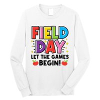 Field Day Let Games Start Begin  Teachers  Long Sleeve Shirt