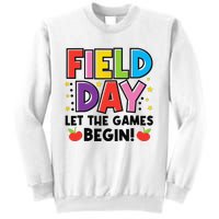 Field Day Let Games Start Begin  Teachers  Sweatshirt